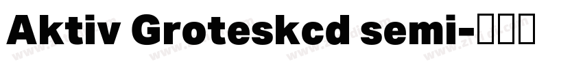 Aktiv Groteskcd semi字体转换